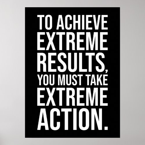 Take Extreme Action _ Gym Hustle Success Poster