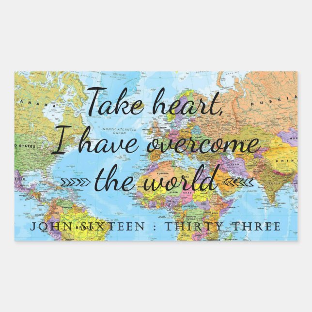 Take heart, I have overcome the world. Rectangular Sticker (Front)