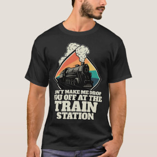 Take Him To The Train Station Funny Train Yellows T-Shirt