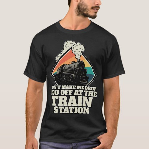 Take Him To The Train Station  Funny Train Yellows T_Shirt