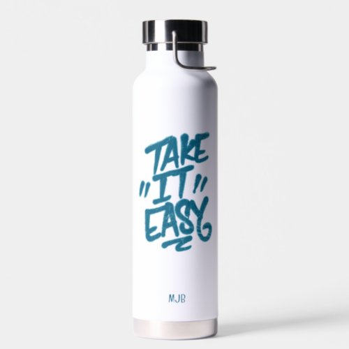 Take It Easy Blue Text Modern Thor Insulated Water Bottle