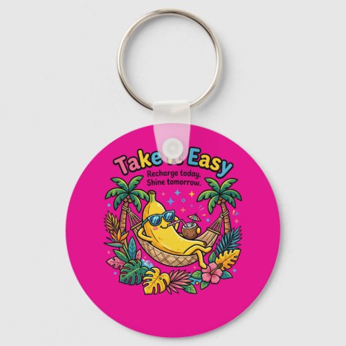 Take It Easy – Chill Banana Vibes Keychain
