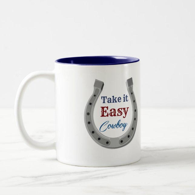 Take it easy Cowboy Two-Tone Coffee Mug (Left)