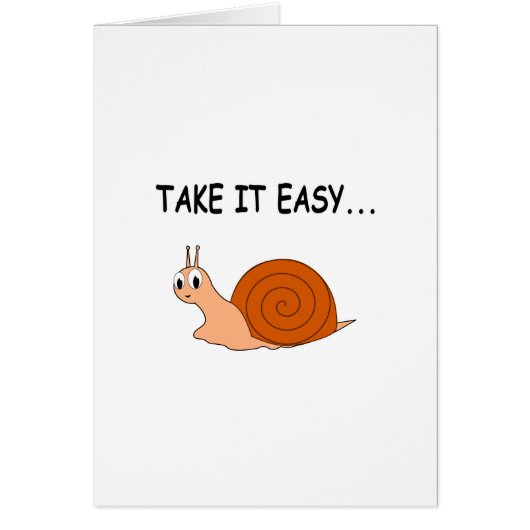 Take It Easy Cute Cartoon Snail (Front)
