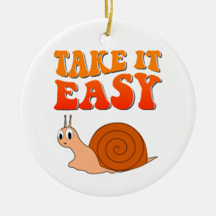 Take It Easy Cute Cartoon Snail Groovy Text Ceramic Ornament