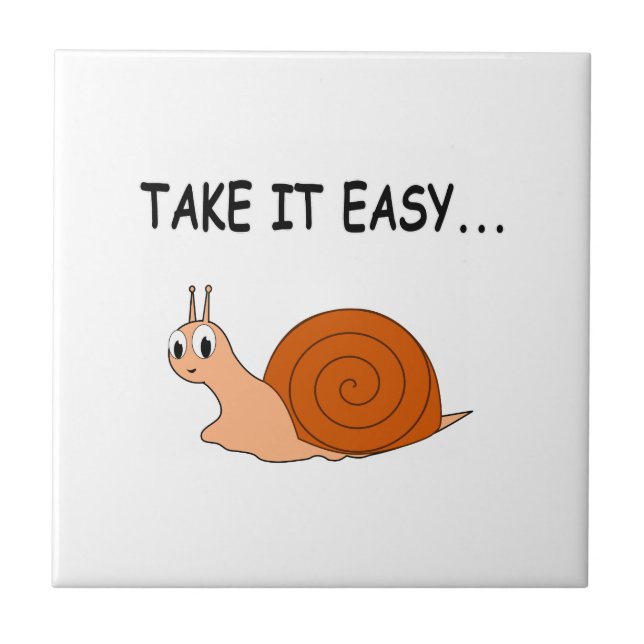 Take It Easy Cute Cartoon Snail Tile (Front)