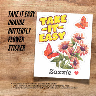 Take It Easy Orange Butterfly Flower Sticker