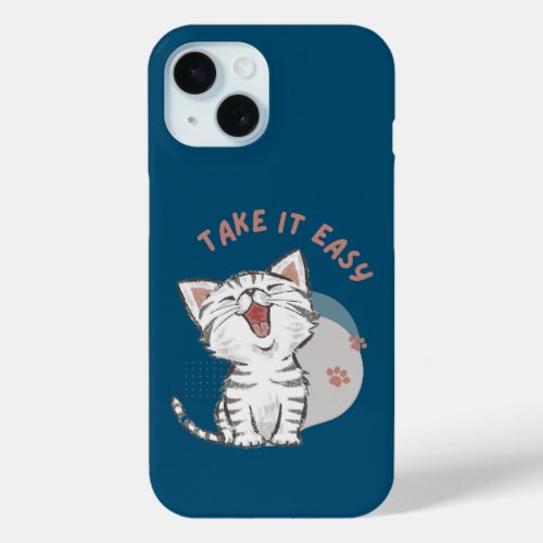 Take It Easy Quote iPhone Case
