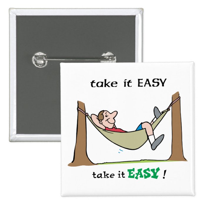 Take It Easy ~ Relaxing In A Hammock Buttons