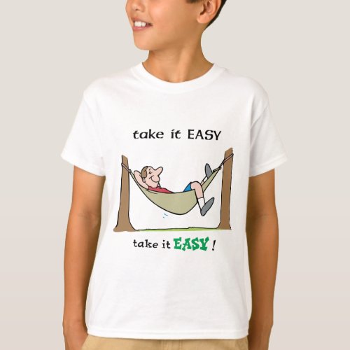 Take It Easy  Relaxing In A Hammock T_Shirt