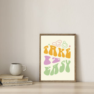 Take It Easy Retro Positive Quote Poster