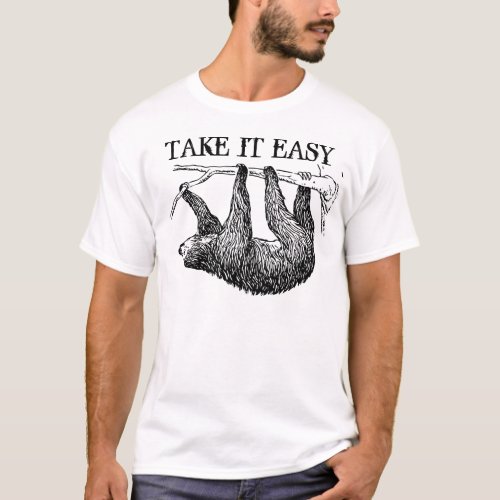 Take it Easy Sloth Slogan T_Shirt