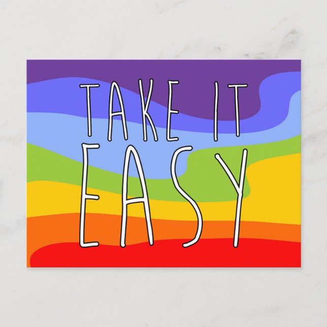 TAKE IT EASY + your background Postcard (Front)