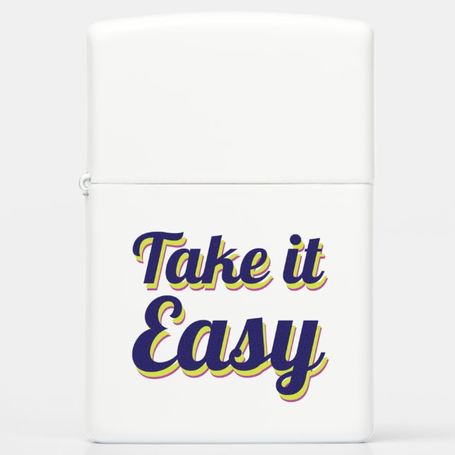Take it easy zippo lighter (Front)