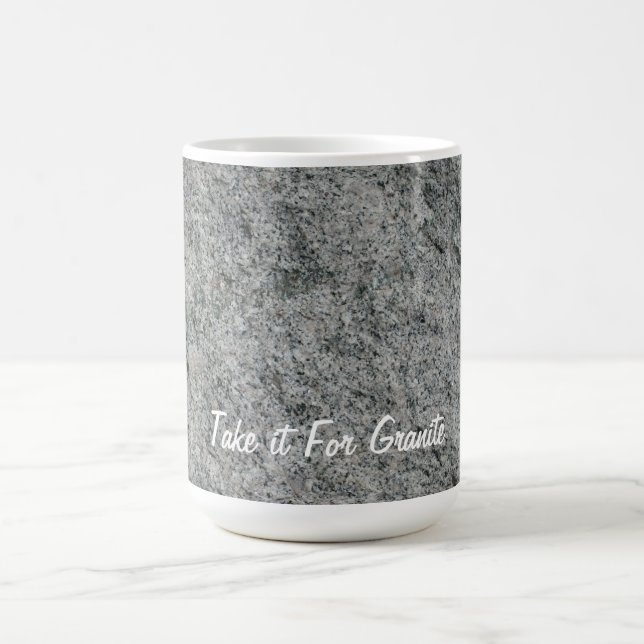 TAKE IT FOR GRANITE COFFEE MUG (Center)