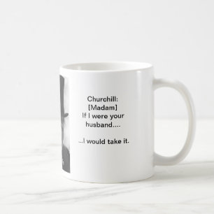 Take it like a man - Churchill mug