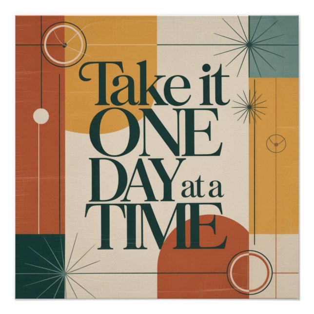 Take It One Day At A Time Poster (Front)