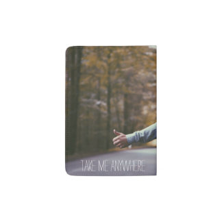 Take Me Anywhere Passport Holder