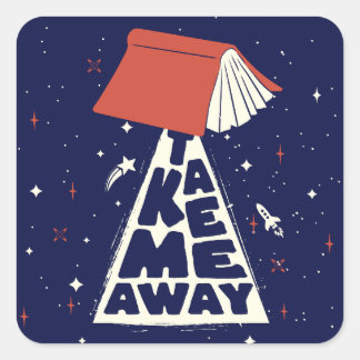 Take Me Away Bookish Funny Book lover Square Sticker