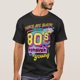 Take Me Back To The 80S Halloween Costume 80S T-Shirt