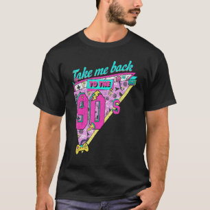 Take Me Back To The 90s T-Shirt