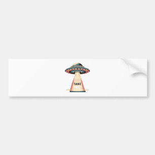 take me bumper sticker