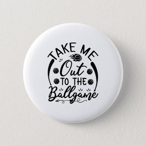 Take me out to the ball game button
