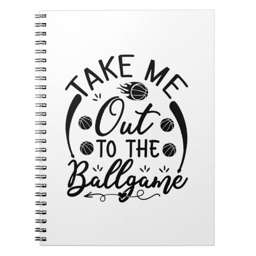 Take me out to the ball game notebook
