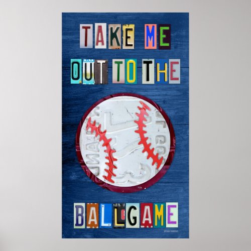 Take Me Out to the Ballgame License Plate Art Poster