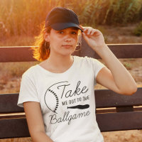 Take Me Out To The Ballgame