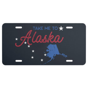 Take me to Alaska License Plate