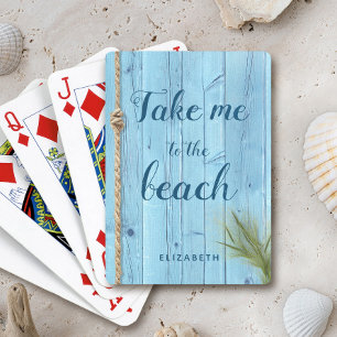 Take me to beach blue coastal rustic wood script poker cards