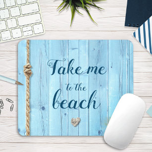 Take me to beach light blue coastal rustic wood mouse pad