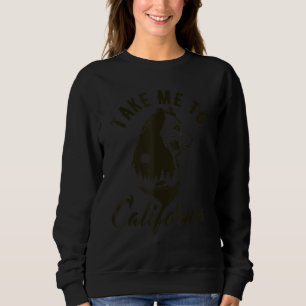 Take Me to California with Wolf and Bear Sweatshirt
