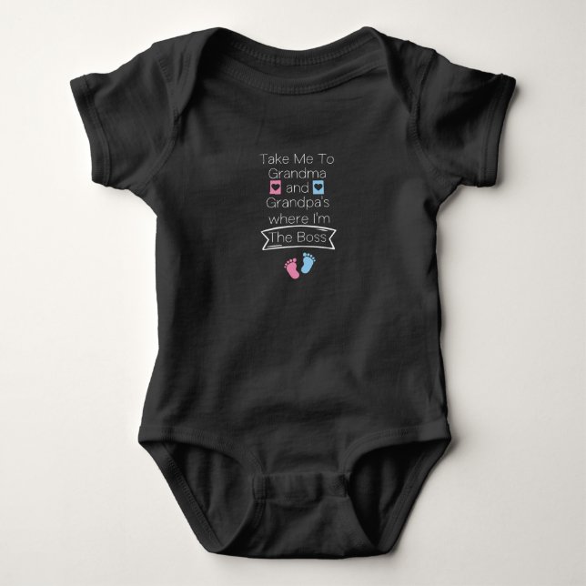 Take Me To Grandma And Grandpa' Where I'm The Boss Baby Bodysuit (Front)