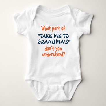 Take Me to Grandma's infant or toddler shirt! Baby Bodysuit