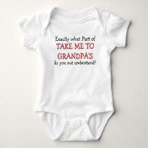 Take Me To Grandpa's Baby Infant Bodysuit Take Me To Grandpa's Baby Infant Bodysuit