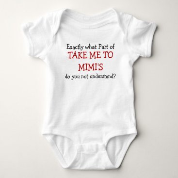 Take Me To Mimi's Baby Infant Bodysuit