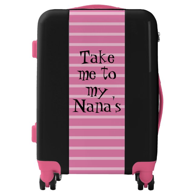 Take Me To My Nana's Cute Pink Kid's Suitcase (Front)