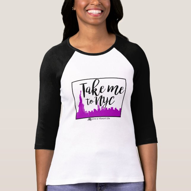 Take Me to NYC T-Shirt (Front)