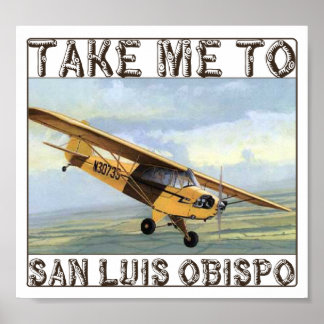 Take Me To San Luis Obispo Poster