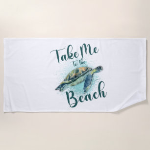 Take me to the Beach, Sea Turtle Beach Towel
