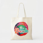 Take Me To The Beach Tote Bag