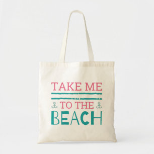 Take Me To The Beach Tote Bag