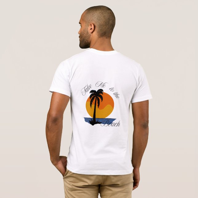 Take Me to the Beach – Tropical Sunset T-Shirt (Back Full)