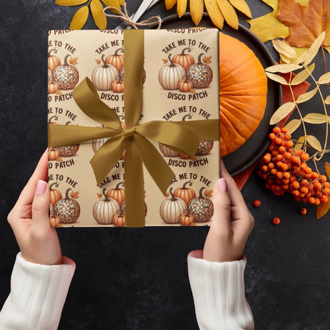 Take me to the Disco Patch cute pumpkins fall Wrapping Paper (Take me to the Disco Patch cute pumpkins fall Wrapping Paper)