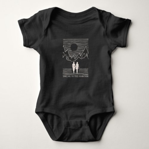 Take Me To The Mountain Couple Hiking Baby Bodysuit