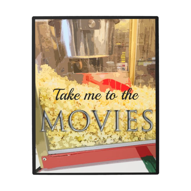 Take Me to the Movies Metal Print (Front)