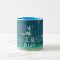 Take Me to the Ocean Two-Tone Coffee Mug