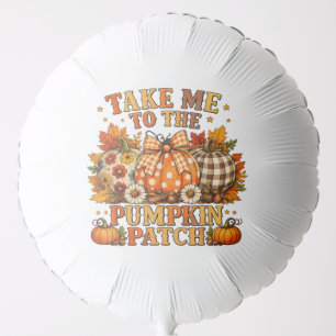 Take Me to The Pumpkin Patch Autumn Balloon
